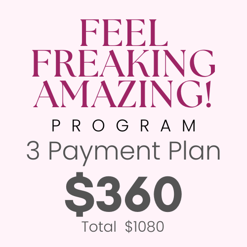 Feel Freaking Amazing Program 3 Payments